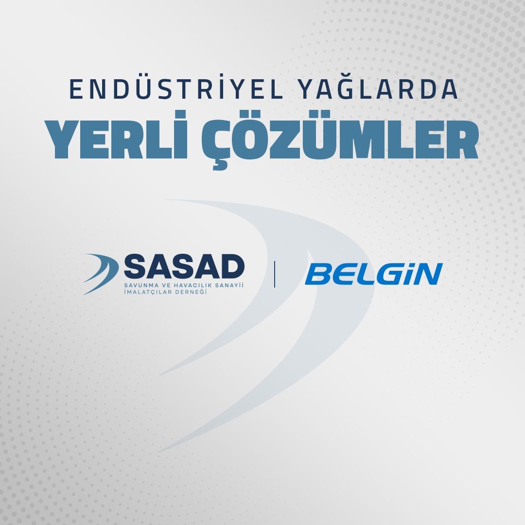 Belgin Madeni Yağlar, SASAD Üyeleri Arasında!